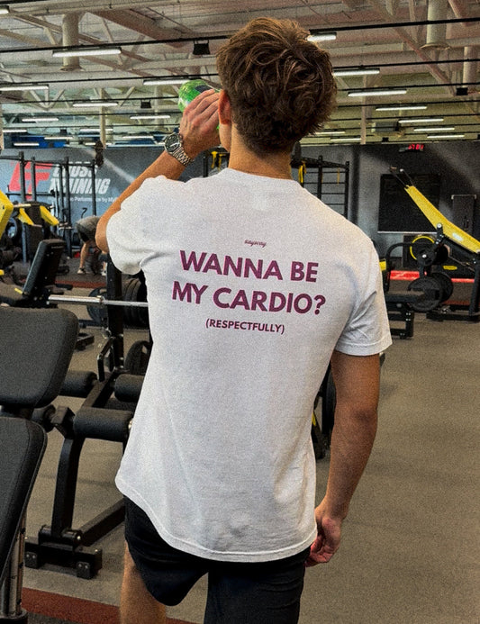 WANNA BE MY CARDIO?