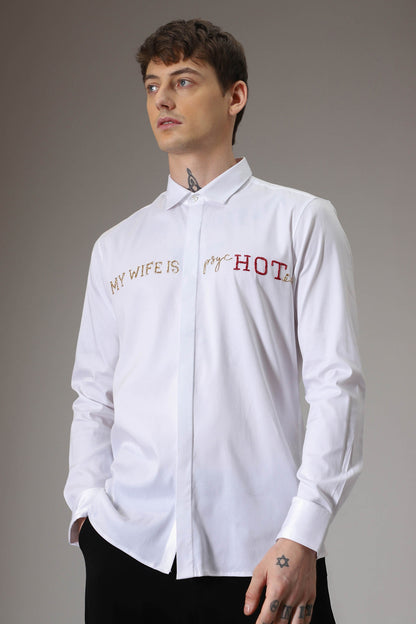 My Wife is Psychotic hand embroidered designer shirt - White