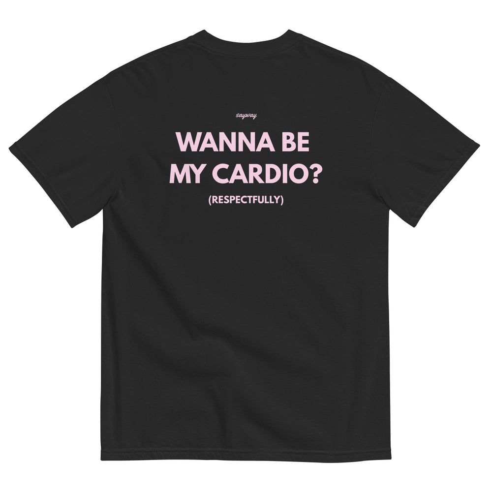 WANNA BE MY CARDIO? (BLACK)