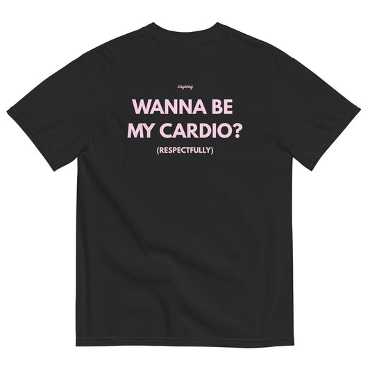 WANNA BE MY CARDIO? (BLACK)